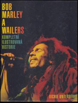 Patrick Gilbert: Bob Marley a Wailers