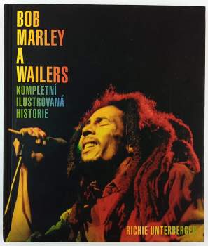Patrick Gilbert: Bob Marley a Wailers