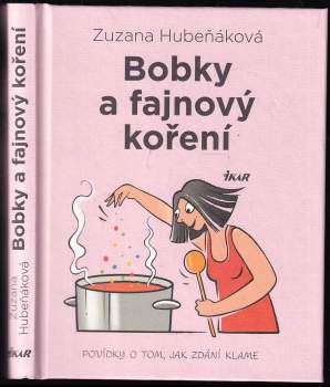 Zuzana Hubeňáková: Bobky a fajnový koření