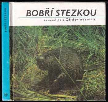 Jacqueline Wdowińska: Bobří stezkou