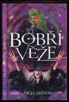 Nigel Hinton: Bobří věže