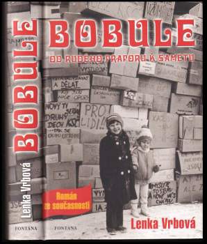 Bobule a můj život s nimi v reálném socialismu a kapitalismu