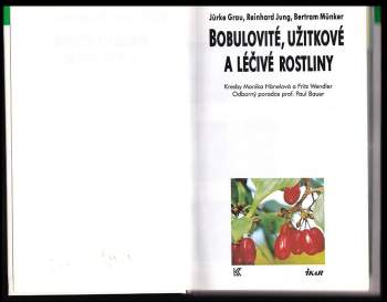 Bertram Münker: Bobulovité, užitkové a léčivé rostliny