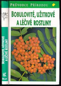 Bobulovité, užitkové a léčivé rostliny