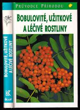 Bobulovité, užitkové a léčivé rostliny