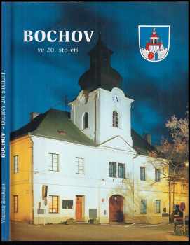 Bochov ve dvacátém století