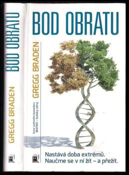 Gregg Braden: Bod obratu
