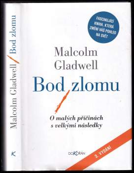 Bod zlomu : o malých příčinách s velkými následky
