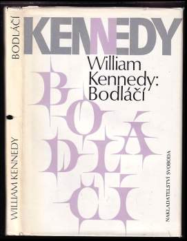William Kennedy: Bodláčí