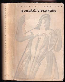 Bodláčí z Parnasu ; Hlasy v poušti ; Má vlast ; Západy