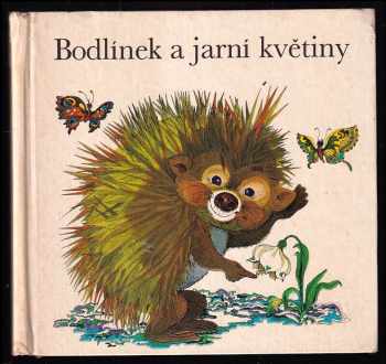 Bodlínek a jarní květiny