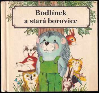 Bodlínek a stará borovice