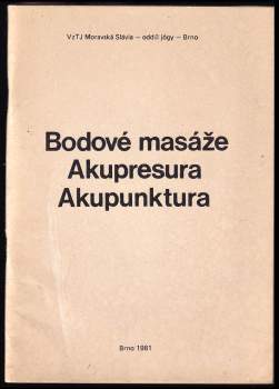 Bodové masáže - akupresura