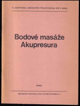Bodové masáže - akupresura