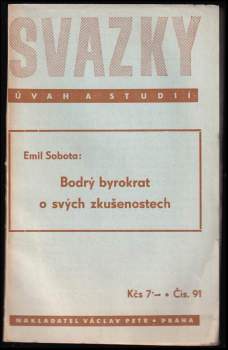 Bodrý byrokrat o svých zkušenostech