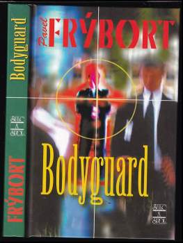 Pavel Frýbort: Bodyguard