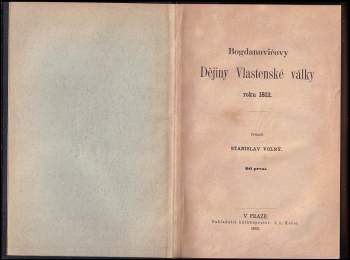 Modest Ivanovič Bogdanovič: Bogdanovičovy Dějiny vlastenské války roku 1812