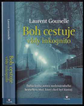 Boh cestuje vždy inkognito