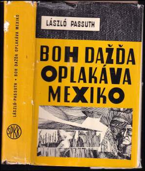 Boh dažďa oplakáva Mexiko