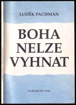 Boha nelze vyhnat