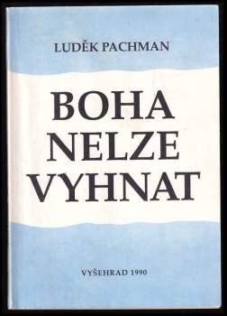 Boha nelze vyhnat