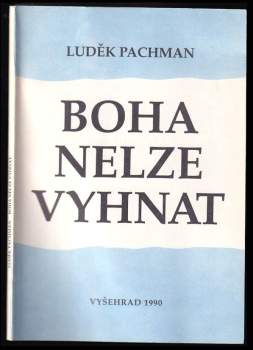 Boha nelze vyhnat