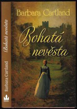 Barbara Cartland: Bohatá nevěsta