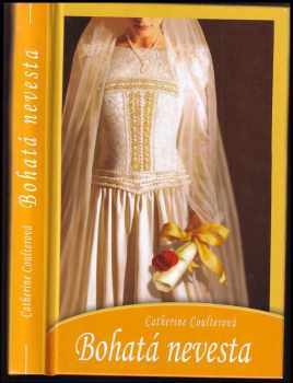 Catherine Coulter: Bohatá nevesta