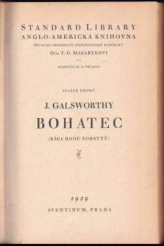 John Galsworthy: Bohatec
