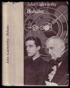 Bohatec : I. díl - (The man of property) - John Galsworthy (1935, Melantrich) - ID: 728364