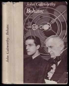 John Galsworthy: Bohatec