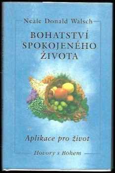 Bohatství spokojeného života : aplikace pro život