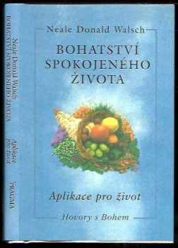 Bohatství spokojeného života : aplikace pro život