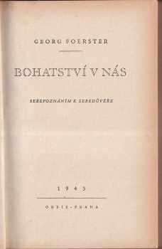 Georg Foerster: Bohatství v nás