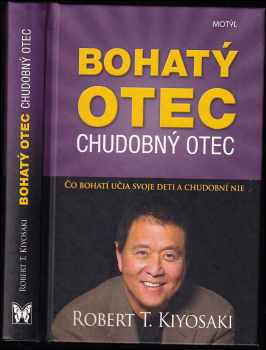 Robert T Kiyosaki: Bohatý otec, chudobný otec