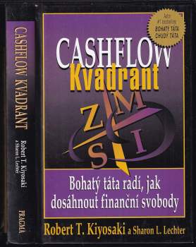 Robert T Kiyosaki: Bohatý táta, chudý táta
