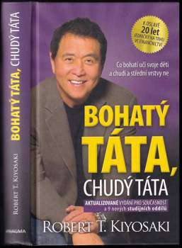Bohatý táta, chudý táta : co bohatí učí svoje děti a chudí a střední vrstvy ne