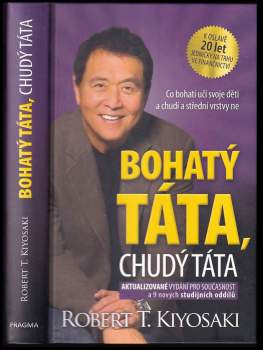 Robert T Kiyosaki: Bohatý táta, chudý táta