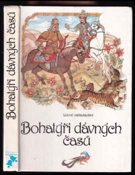 Michaela Tvrdíková: Bohatýři dávných časů