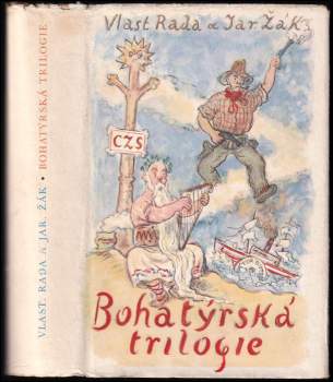 Jaroslav Žák: Bohatýrská trilogie
