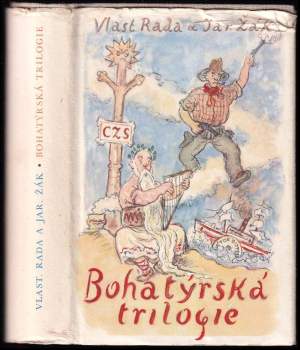 Jaroslav Žák: Bohatýrská trilogie