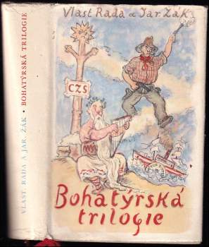 Jaroslav Žák: Bohatýrská trilogie