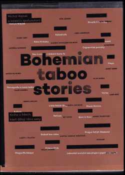 Michal Rejzek: Bohemian taboo stories : kniha o lidech, kteří dělají něco sexy