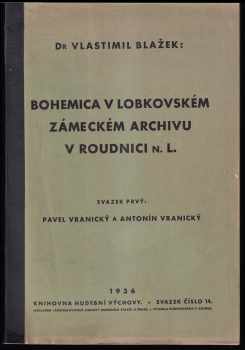 Bohemica v Lobkovském zámeckém archivu v Roudnici n.L