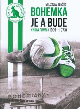 Miloslav Jenšík: Bohemka je a bude