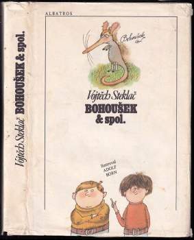 Vojtěch Steklač: Bohoušek & spol