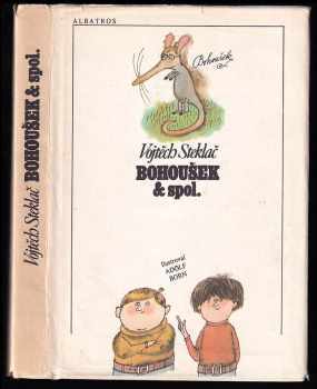 Vojtěch Steklač: Bohoušek & spol