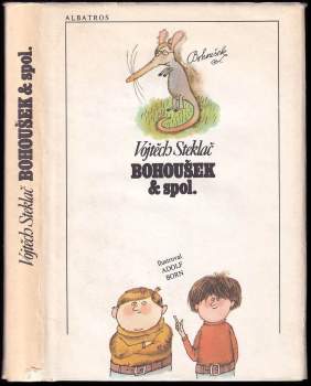 Vojtěch Steklač: Bohoušek & spol