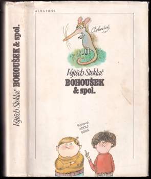 Bohoušek & spol - Vojtěch Steklač (1981, Albatros) - ID: 797082