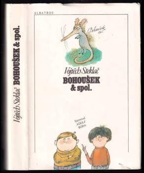 Bohoušek & spol - Vojtěch Steklač (1981, Albatros) - ID: 799924